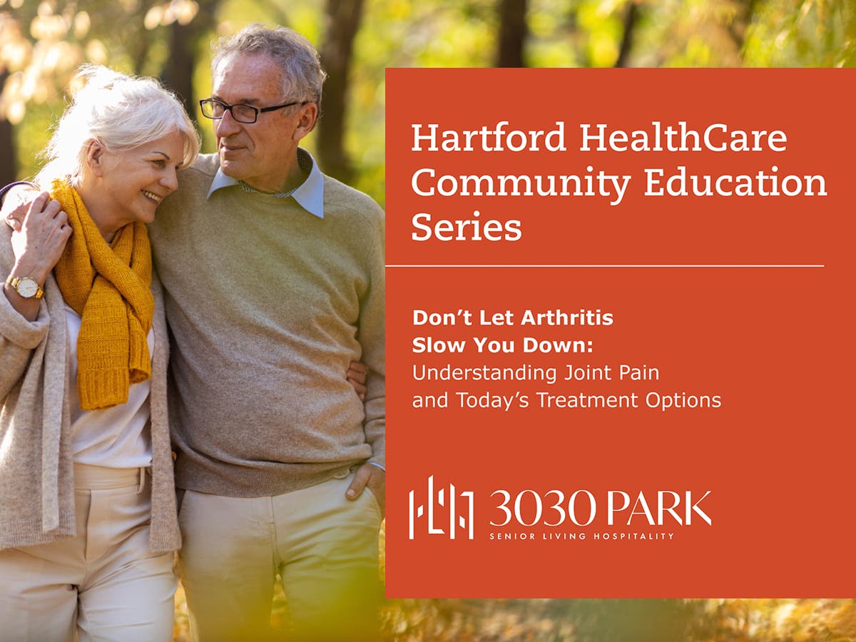 Hartford HealthCare Community Education Series: Don’t Let Arthritis Slow You Down