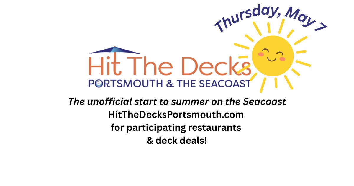 Hit the Decks - the Unofficial Start to Summer on the Seacoast