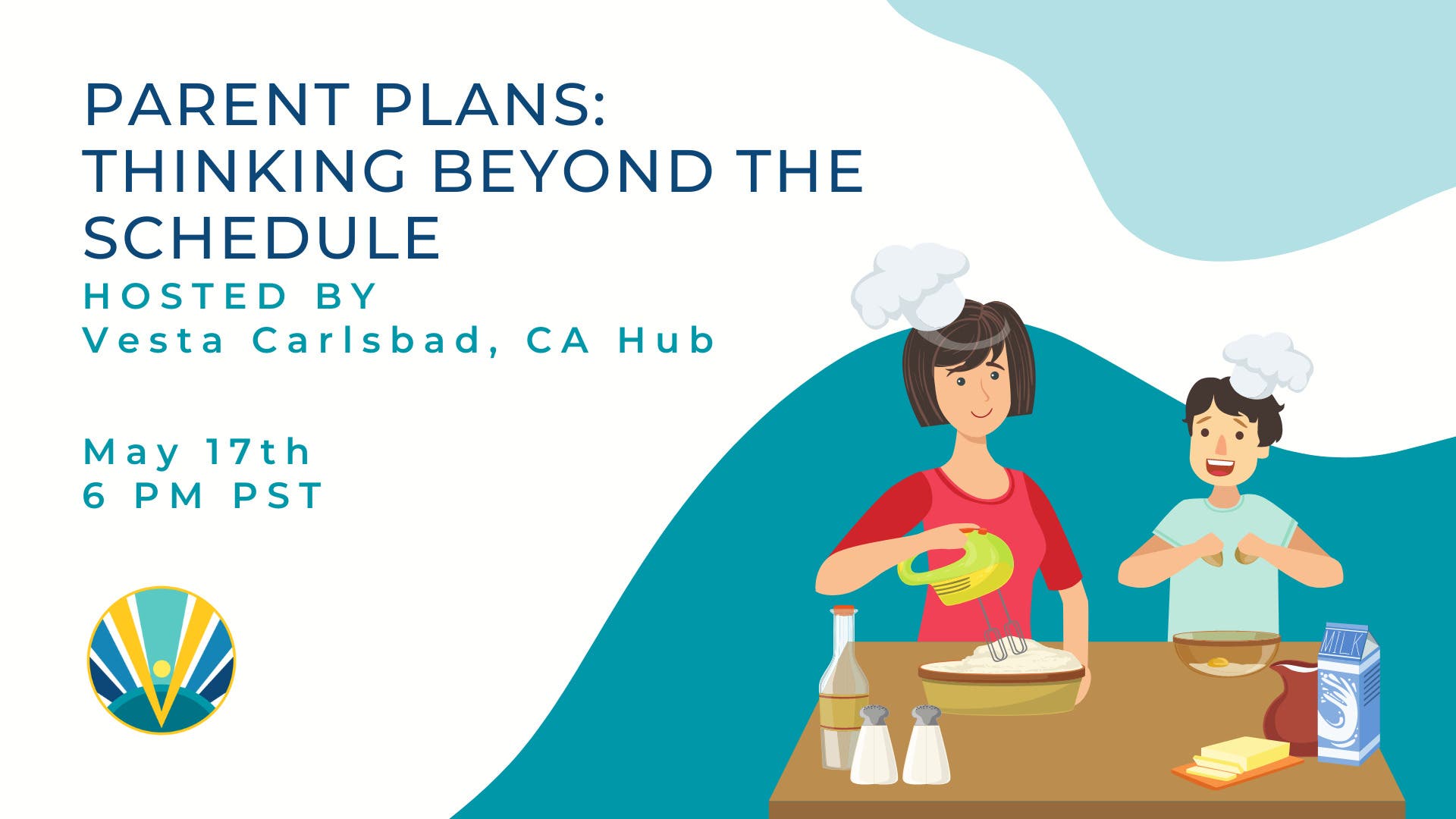 May 17 | Parent Plans: Thinking Beyond the Schedule | Carlsbad, CA Patch