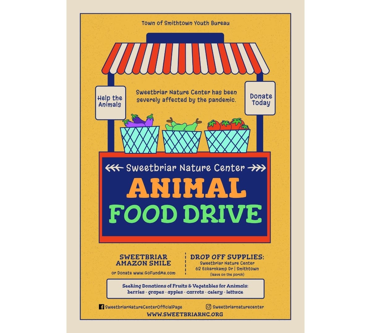 Sweetbriar Nature Center, a Smithtown-based nature preserve, is holding its Animal Food Drive as it seeks donations of fresh fruits and vegetables.