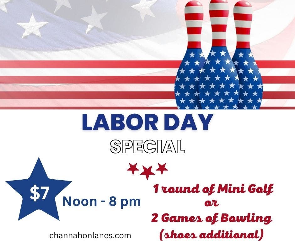 Labor Day Specials at Channahon Lanes & Mini Golf