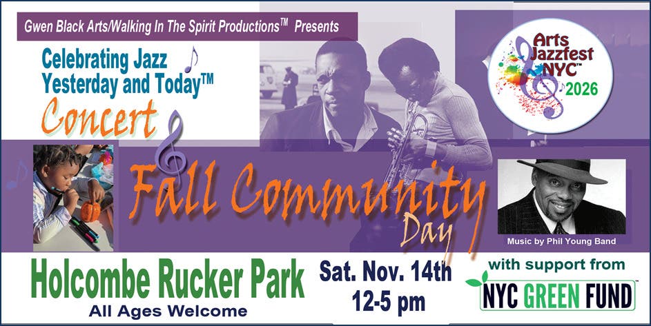 Arts and Jazzfest NYC(tm) Jazz Concert and Fall Community Day at Holcombe Rucker Park