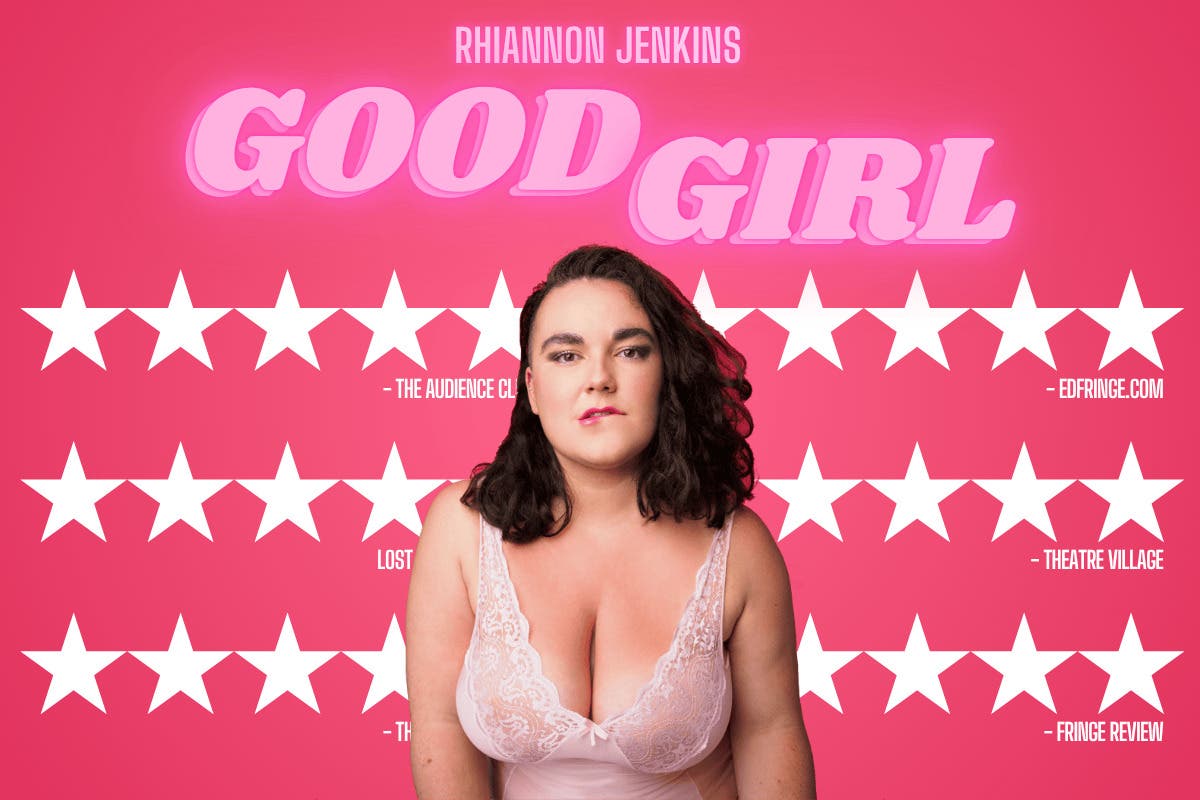 Good Girl: Seductive. Brazen. Unrelenting. Smash hit returns to Boston!