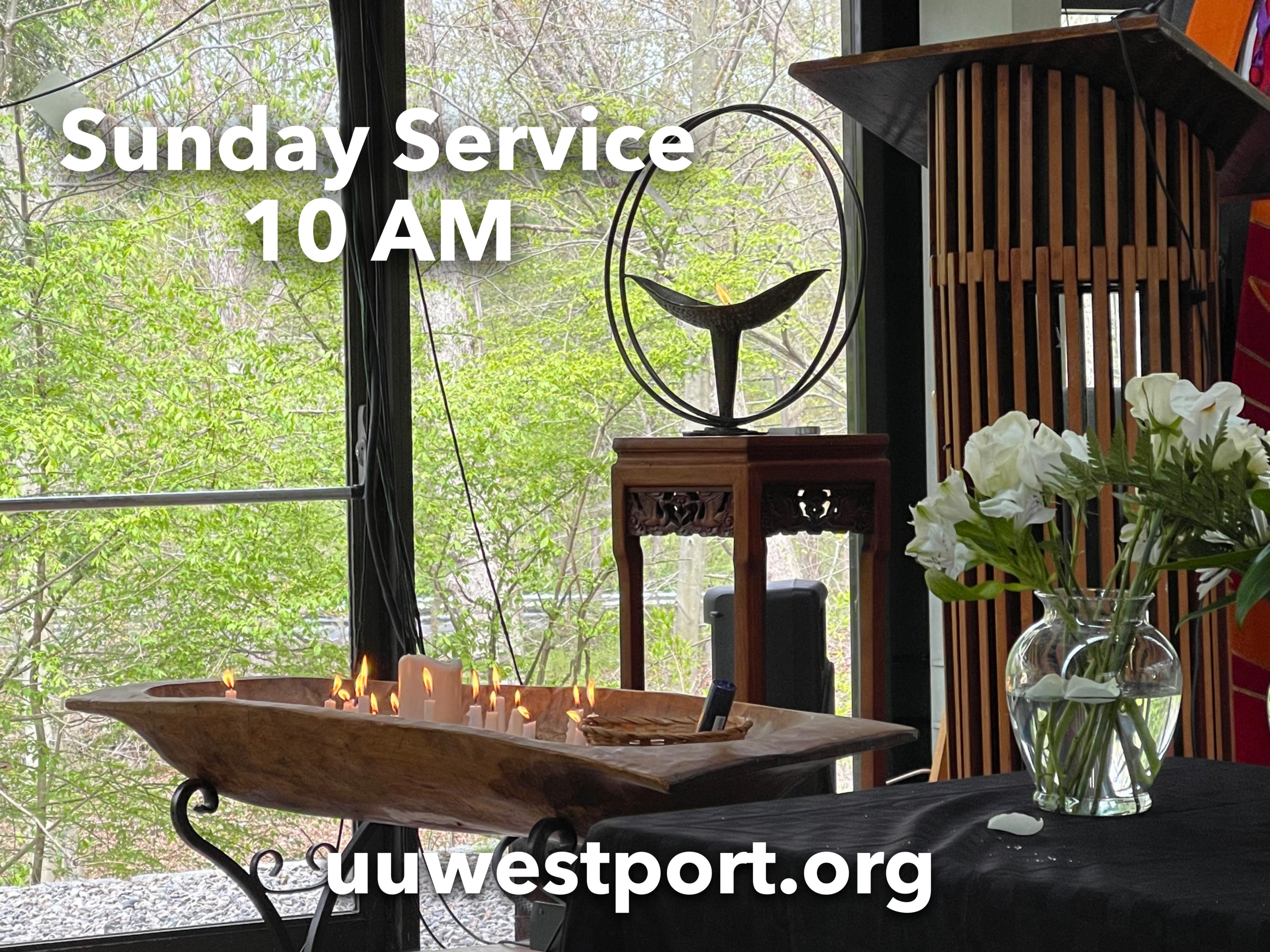 UU Westport: "Embracing Possibility: Roses Open"  w Rev. Carlton E. Smith
