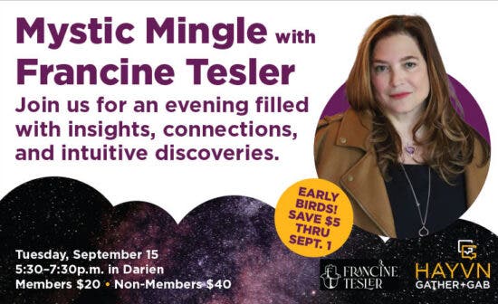 HAYVN Gather & Gab: Mystic Mingle with Francine Tesler