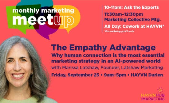 HAYVN’S MONTHLY MARKETING MEETUPS: Ask The Experts, Mktg Collective, Coworking Day
