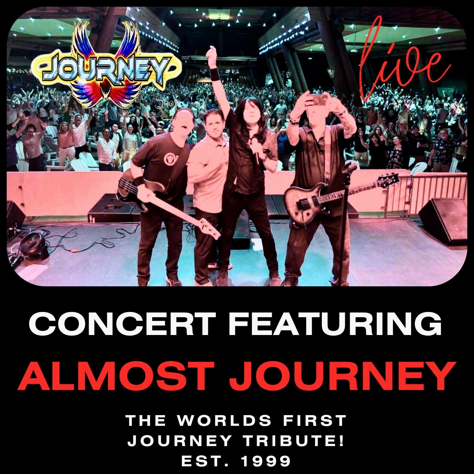 ALMOST JOURNEY- The World's Longest running Journey Tribute Show