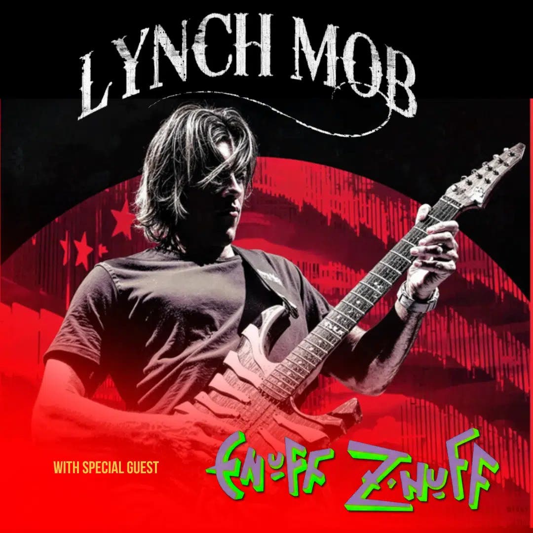 Lynch Mob with Enuff Z'Nuff