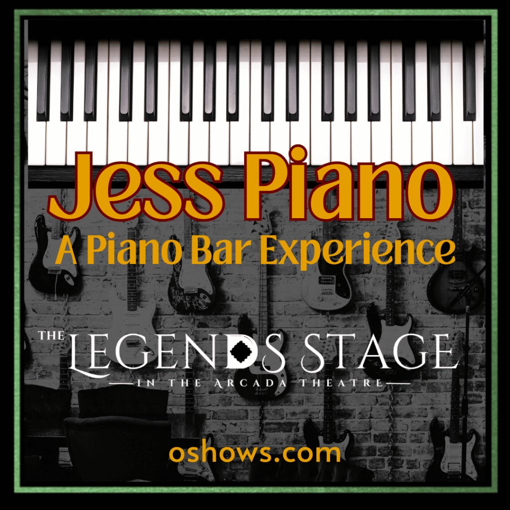 Legends Stage at the Arcada Theatre: Piano Bar Experience with Jess Piano