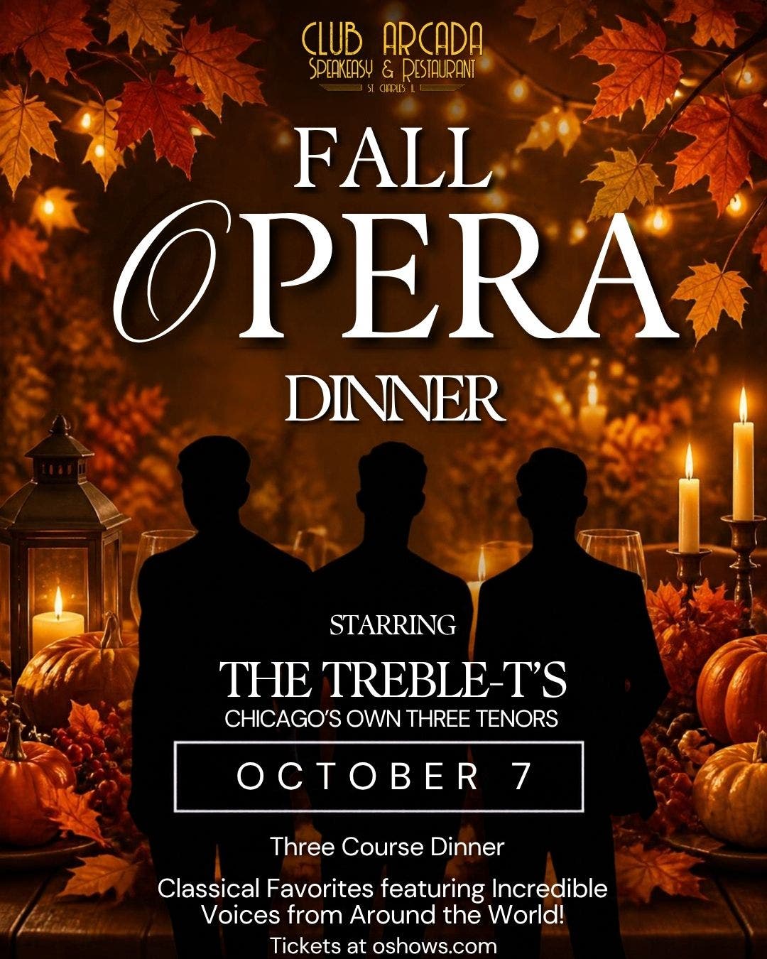Fall Opera Dinner starring The Three Tenors