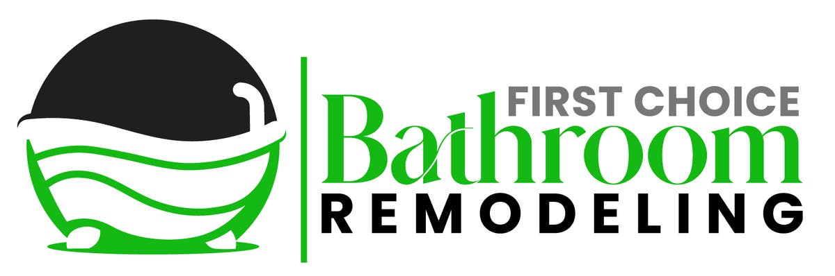 First Choice Bathroom Remodeling LLC