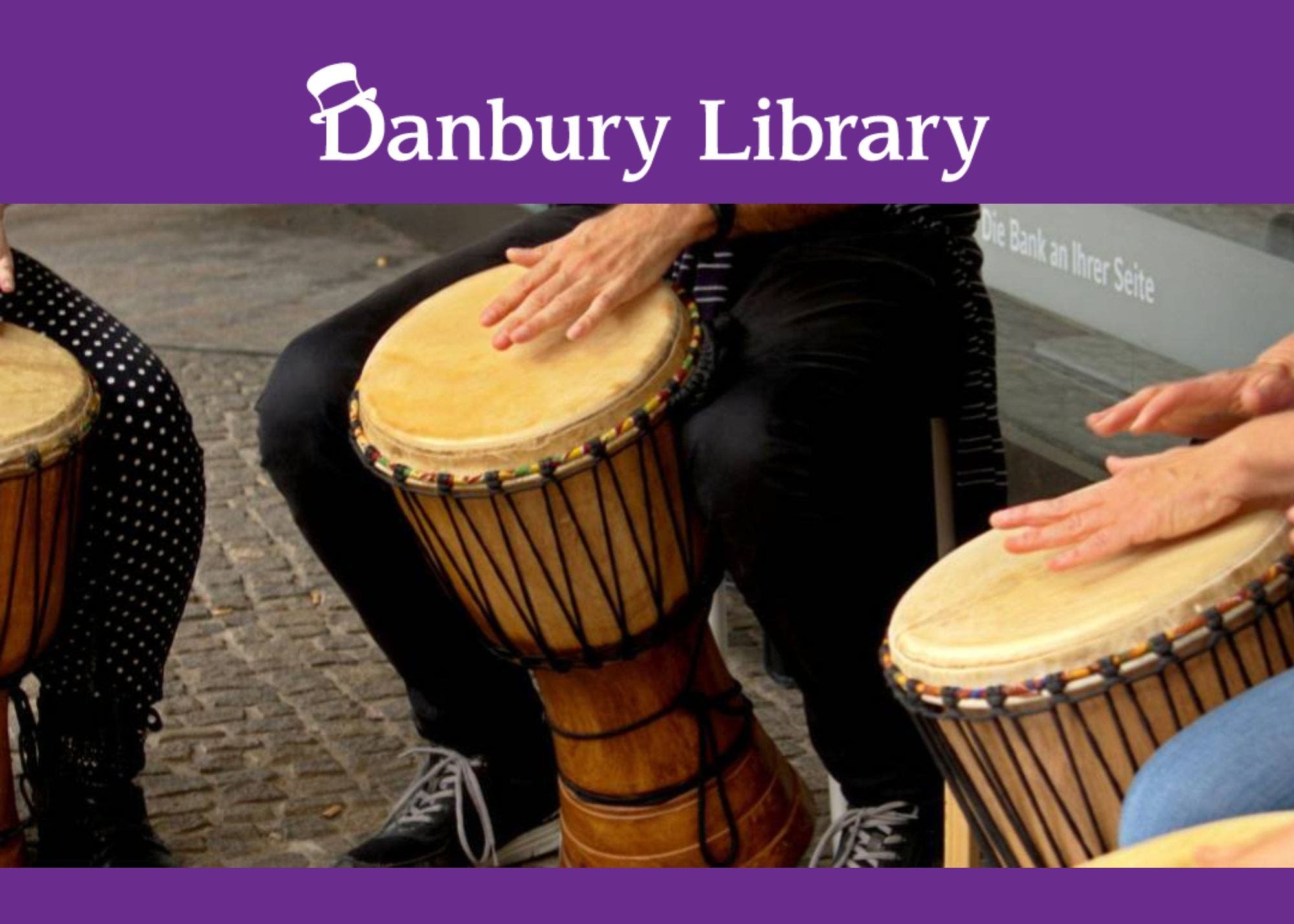 African Drumming Class for ages 10 years - Adults @ Danbury Library