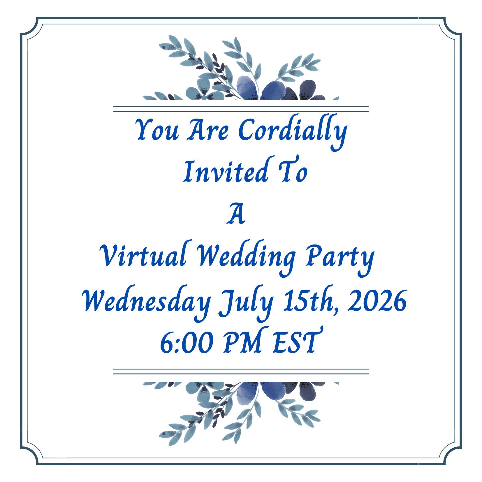 Virtual Wedding Party July 15, 2026