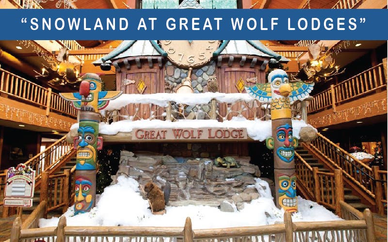 Snowland at Great Wolf Lodges
