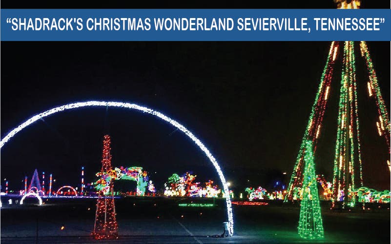 Shadrack's Christmas Wonderland Sevierville, Tennessee