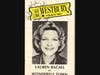 ~ I SAW the Broadway musical APPLAUSE on TV -{&}- LAUREN BACALL replied-back to me in the stamped-addressed-reply-envelope when she was at WESTBURY MUSIC FAIR in WONDERFUL TOWN. ~ My IONA (College) switchboard boss' mom was ANNE BAXTER's secretary. ~