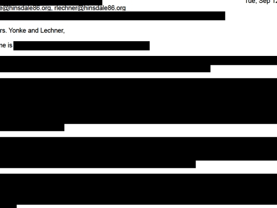 Hinsdale High School District 86 blacked out virtually all of a parent's email that prompted the board to vote 5-2 to hire a lawyer to investigate.