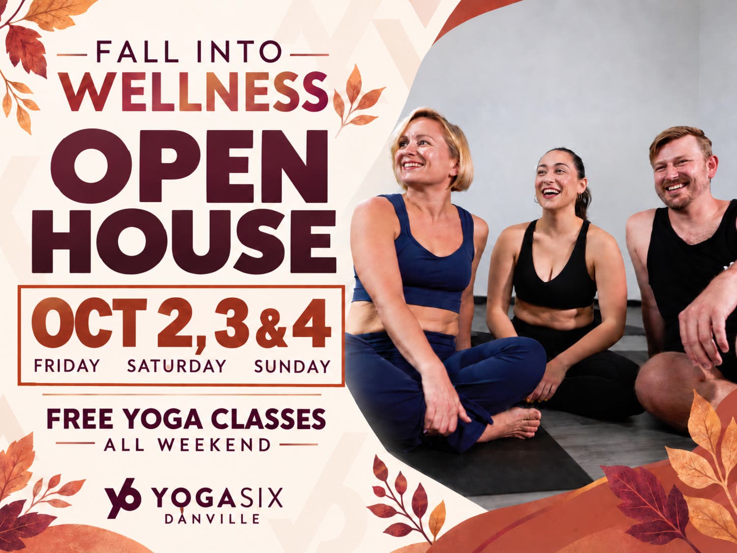 FREE Yoga Classes During our Open House Weekend!