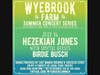 Thursday, July 16th at Wyebrook Farm (over near Honeybrook)