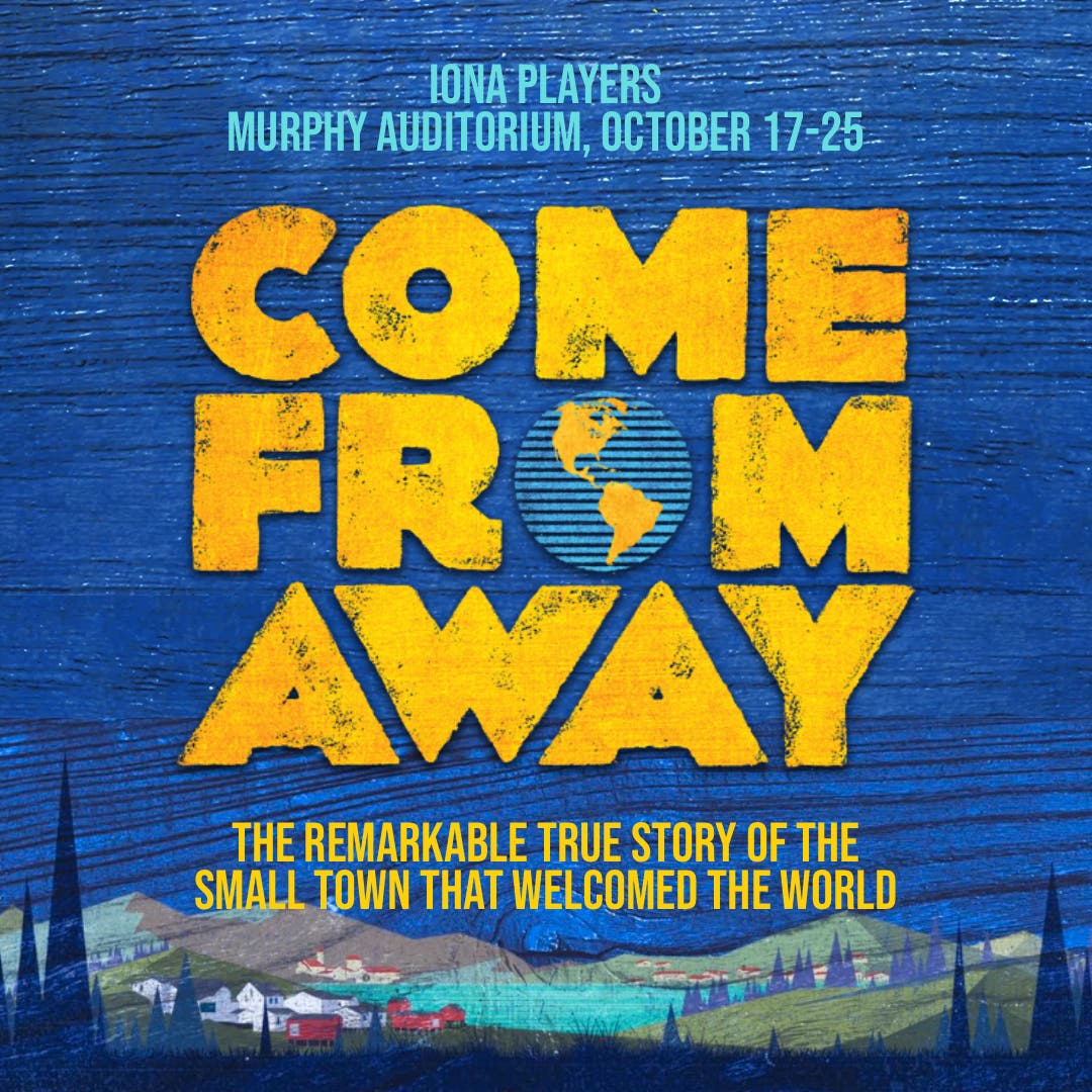 The Iona Players Present: "Come From Away”