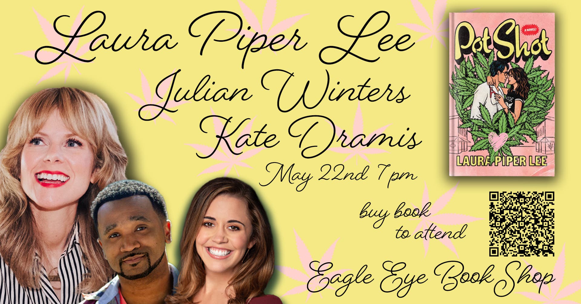 Laura Piper Lee, Julian Winters, Kate Dramis - Pot Shot