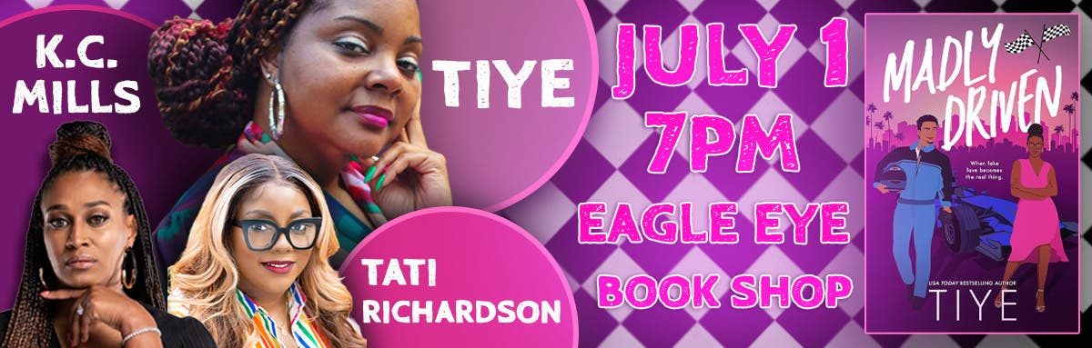 Tiye, K.C. Mills, and Tati Richardson- Madly Driven