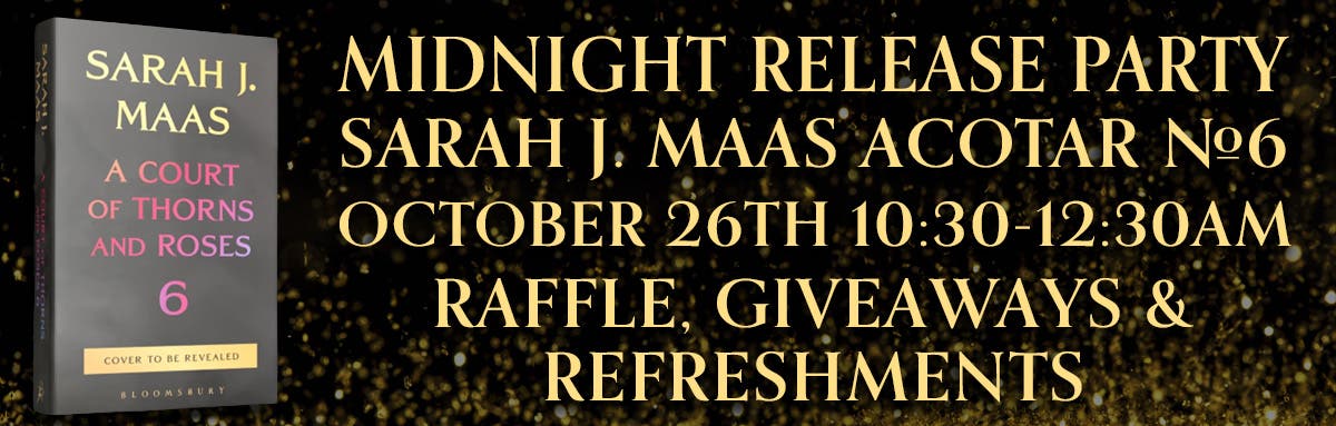 Midnight release party for ACOTAR 6