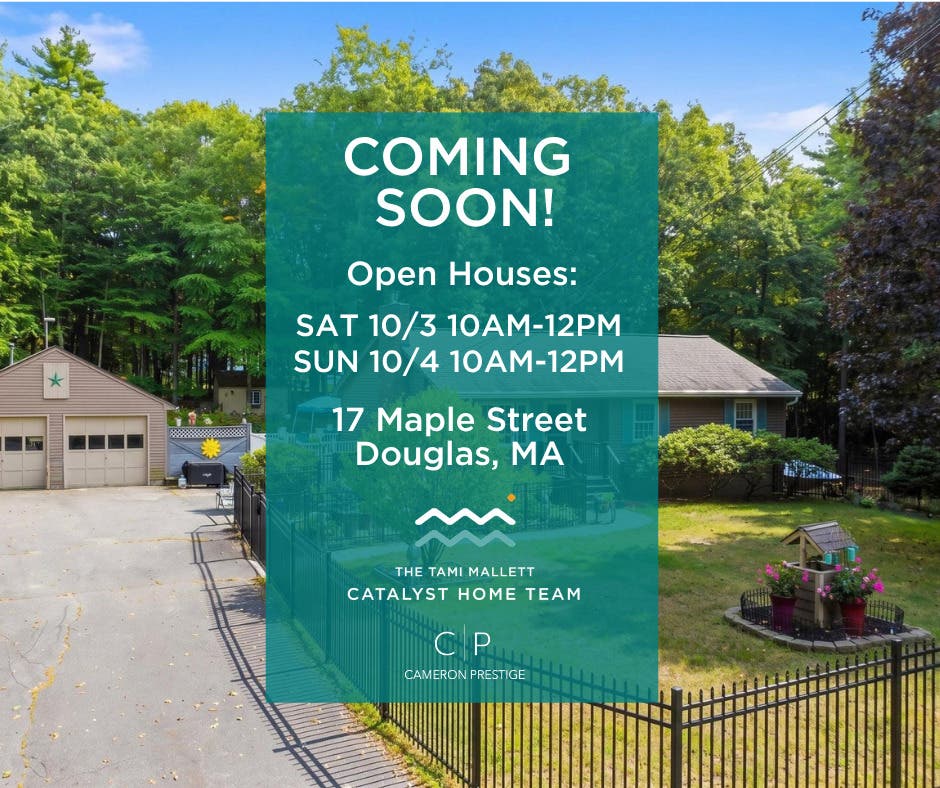 Coming Soon - Douglas, MA $549,900!