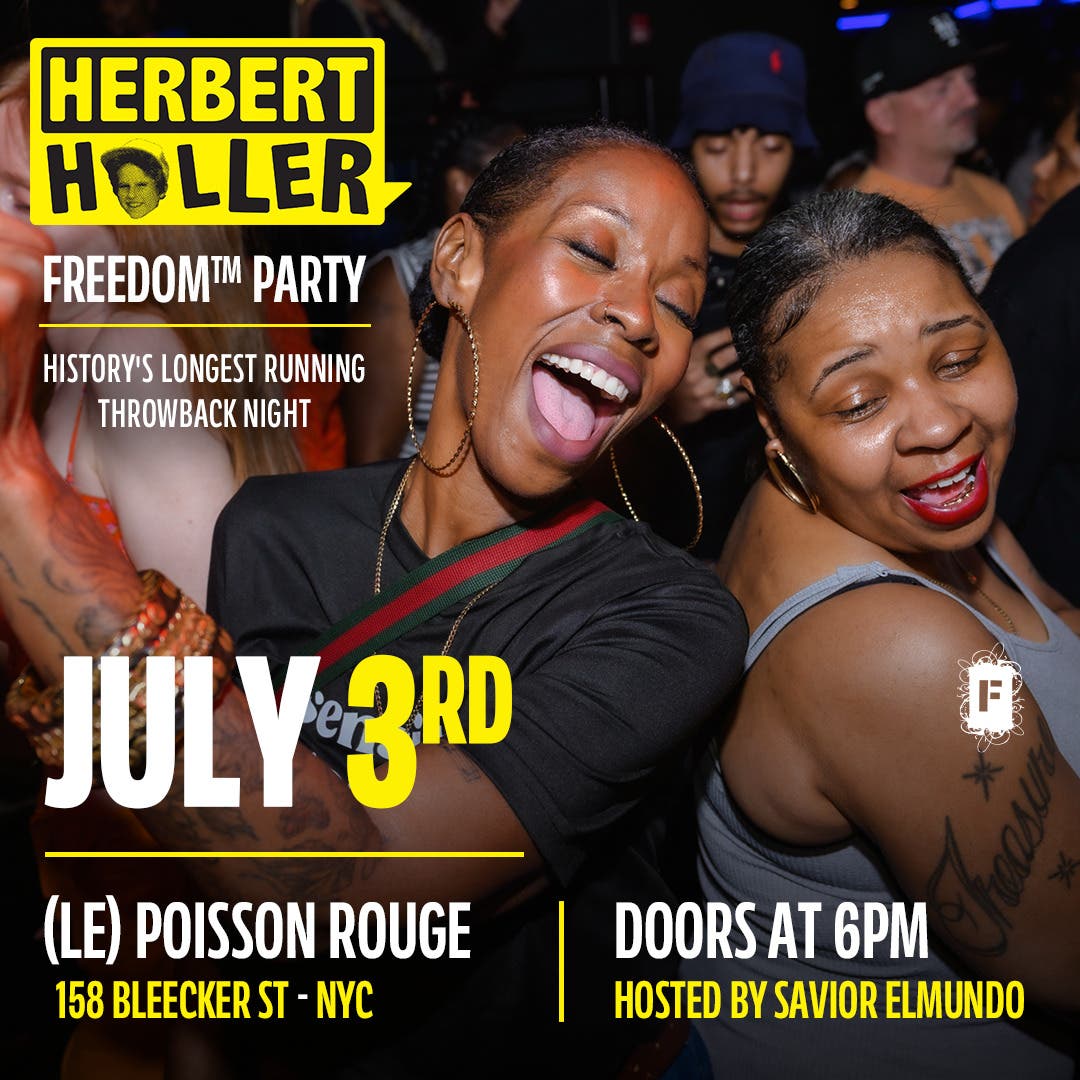 Herbert Holler's Freedom™ Party NYC Returns July 3