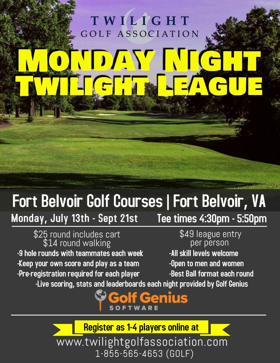 Jul 13 Monday Twilight League at Fort Belvoir Golf Course Mount