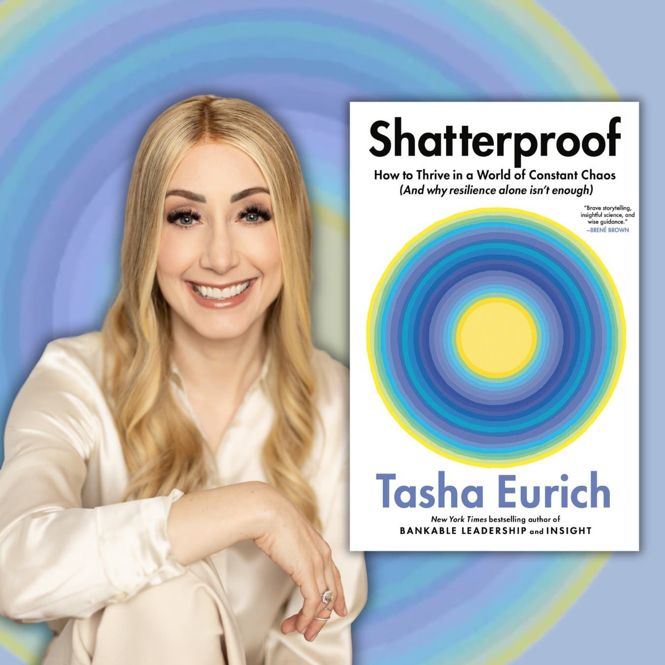 How to Thrive in a World of Constant Chaos w/ Organizational Psychologist Dr. Tasha Eurich (Virtual)