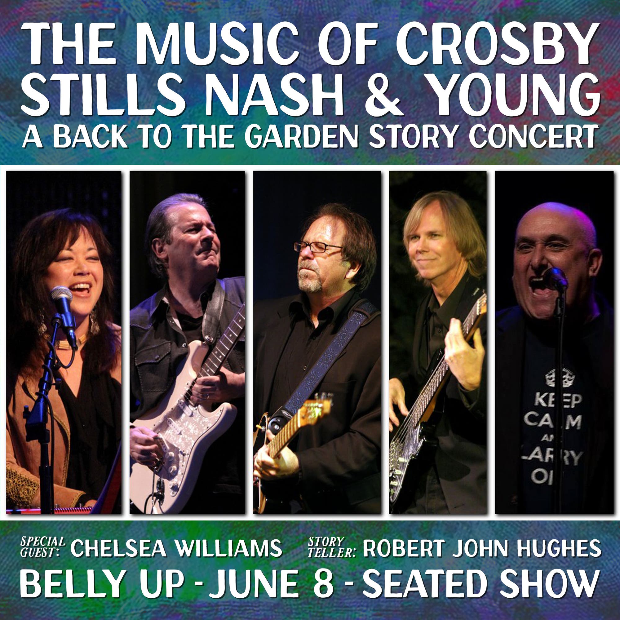 A Back To The Garden Story Concert - The Music of Crosby Stills Nash & Young