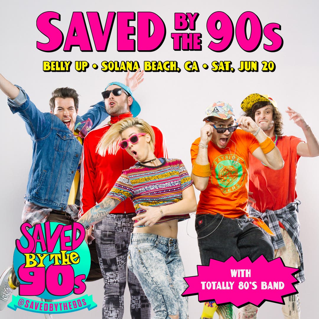 Saved By The 90s w/ Totally 80's Band