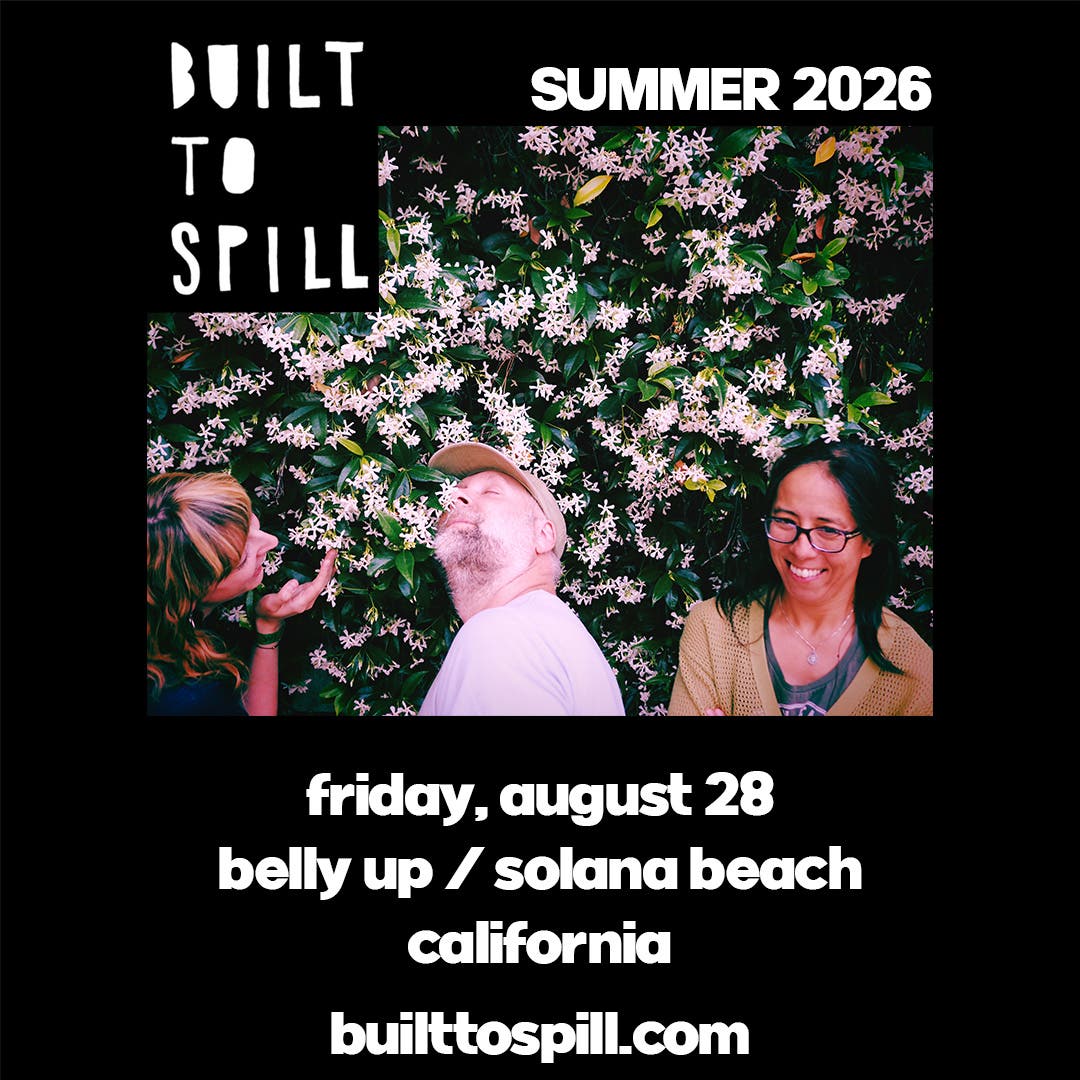 Built To Spill w/ PLAYDEAD