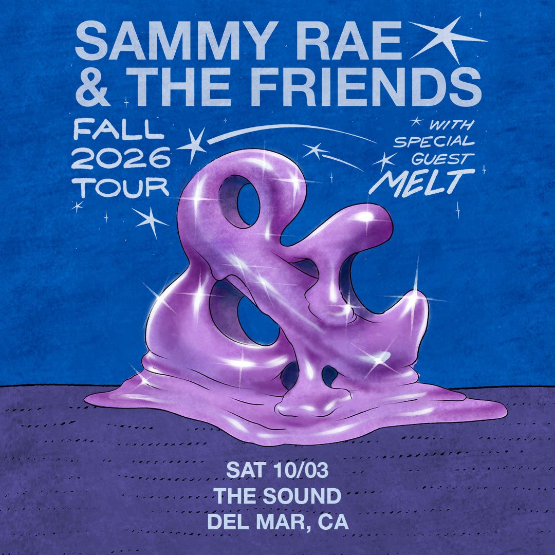 Sammy Rae & The Friends with special guest Melt