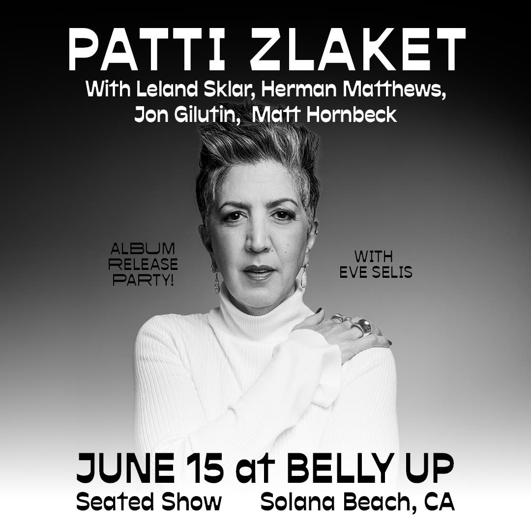 Patti Zlaket with Leland Sklar, Herman Matthews, Jon Gilutin, Matt Hornbeck - Album Release Party!