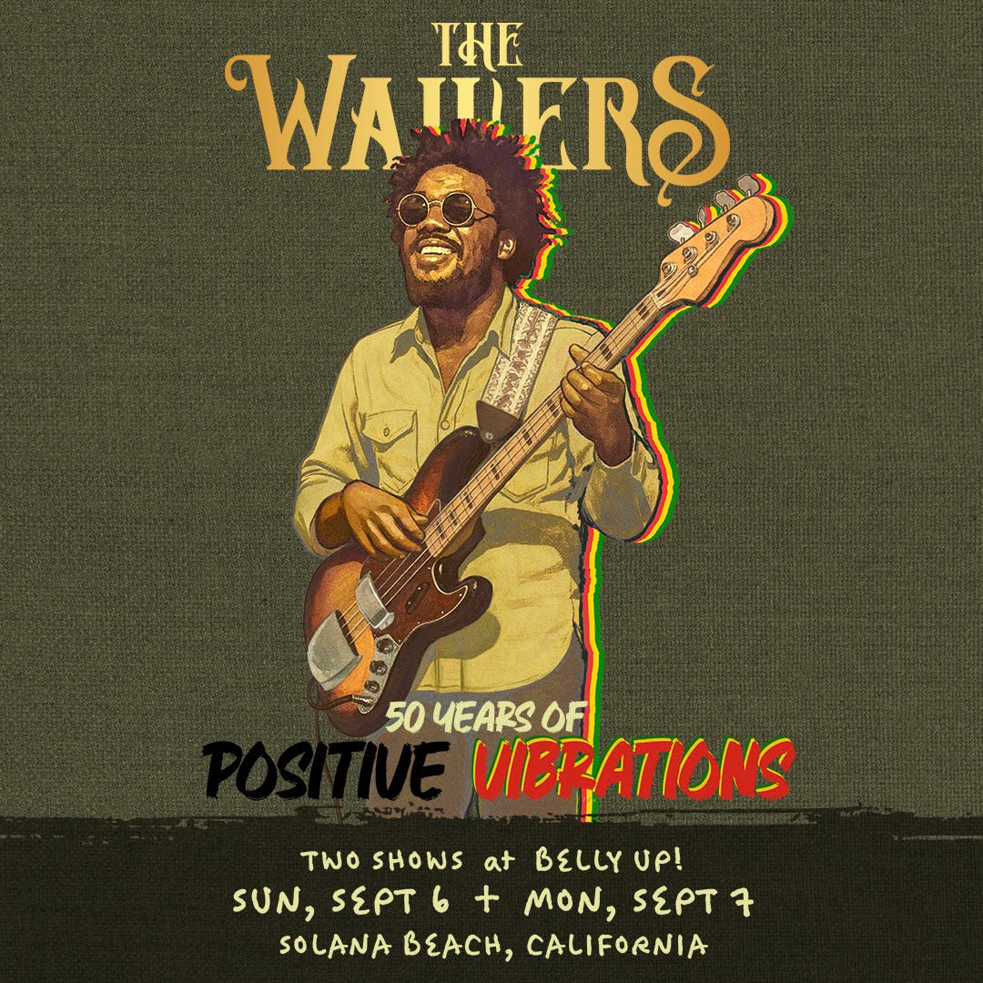 The Wailers - 50 Years of Positive Vibrations