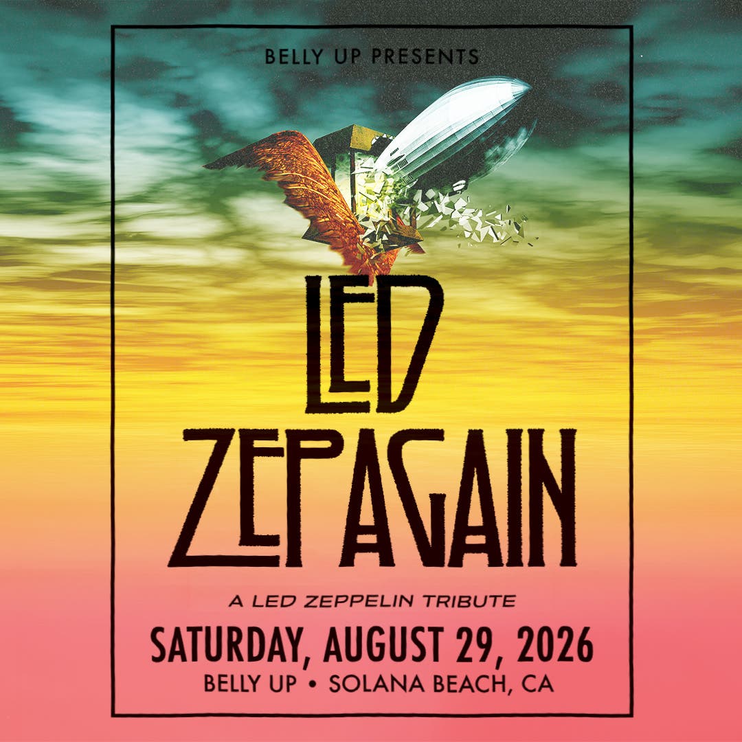 Belly Up Presents Led Zepagain