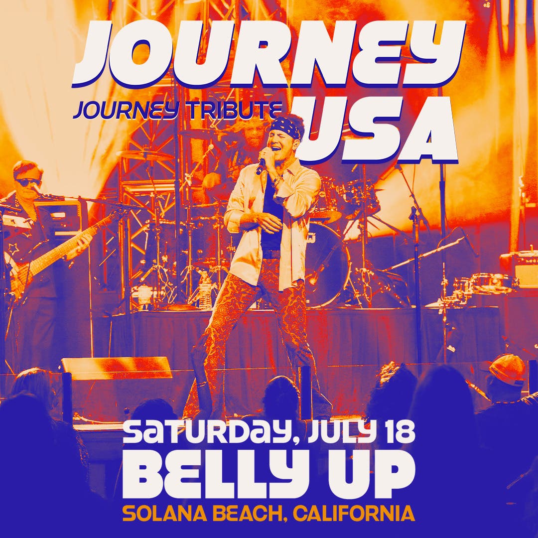 Belly Up Presents Journey USA