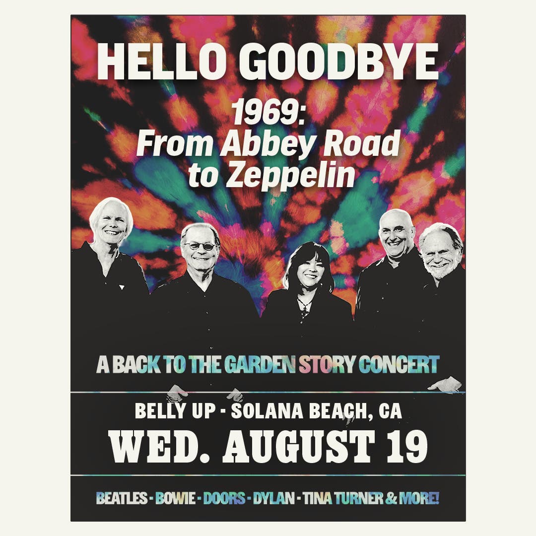 Back to the Garden - HELLO GOODBYE: 1969 From Abbey Road To Zeppelin