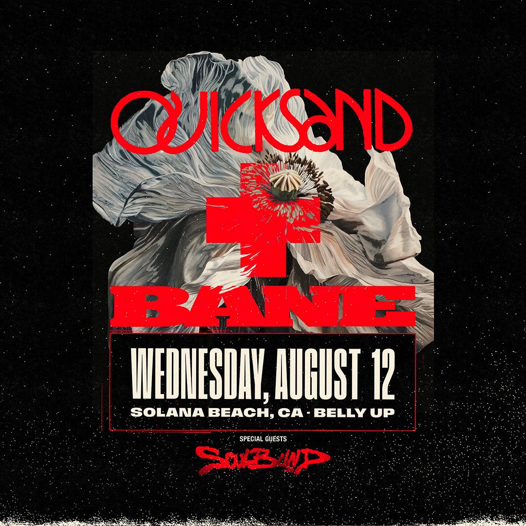 Quicksand + Bane 