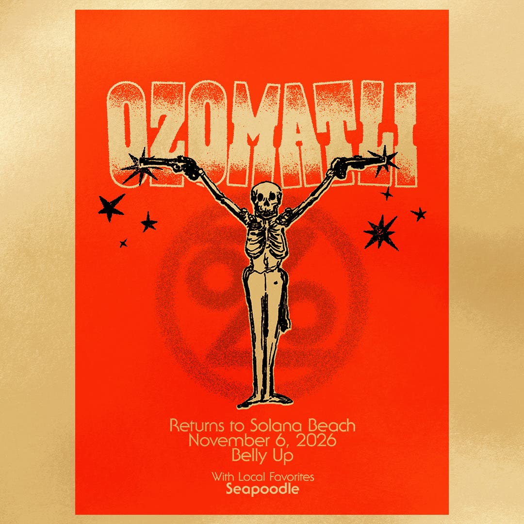 Ozomatli w/ SeaPoodle 
