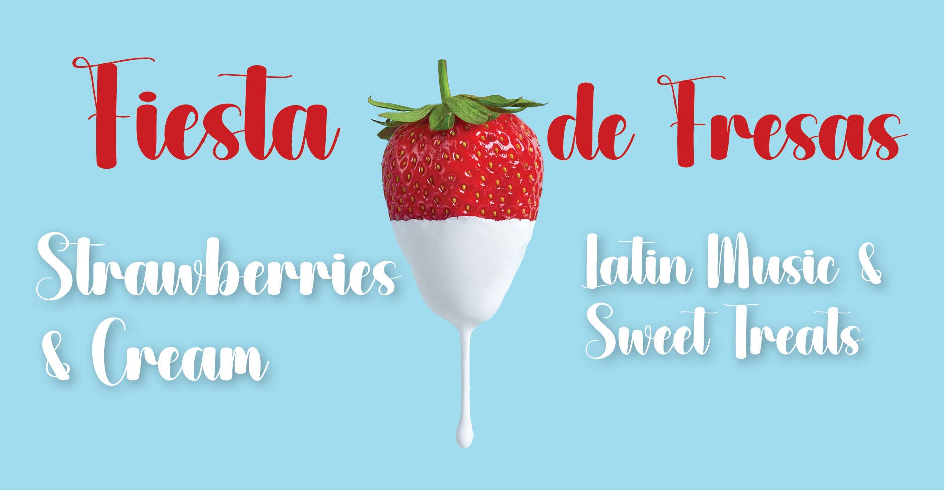 Fiesta de Fresas - Strawberries & Cream • Latin Music • Sweet Treats