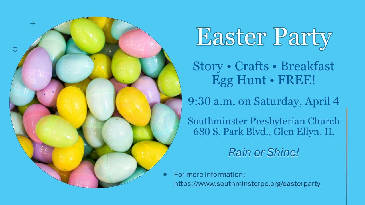 Easter Party, Crafts, Breakfast, Easter Story, and Big Easter Egg Hunt