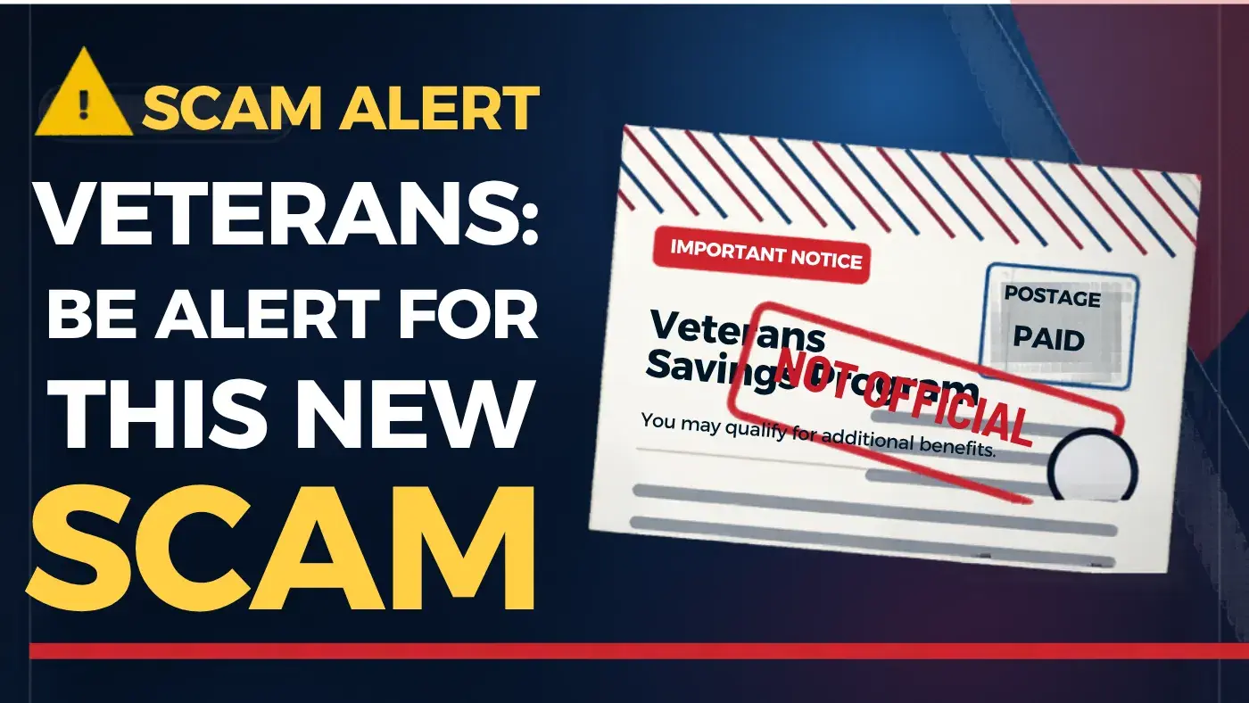 Fraud alert: Beware the “Veterans Savings Program” postcard scam