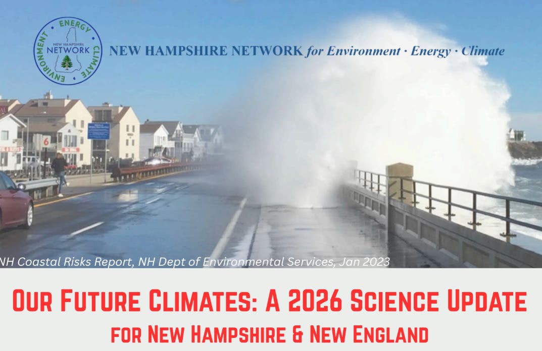 Our Future Climates: A 2026 Science Update  for New Hampshire & New England