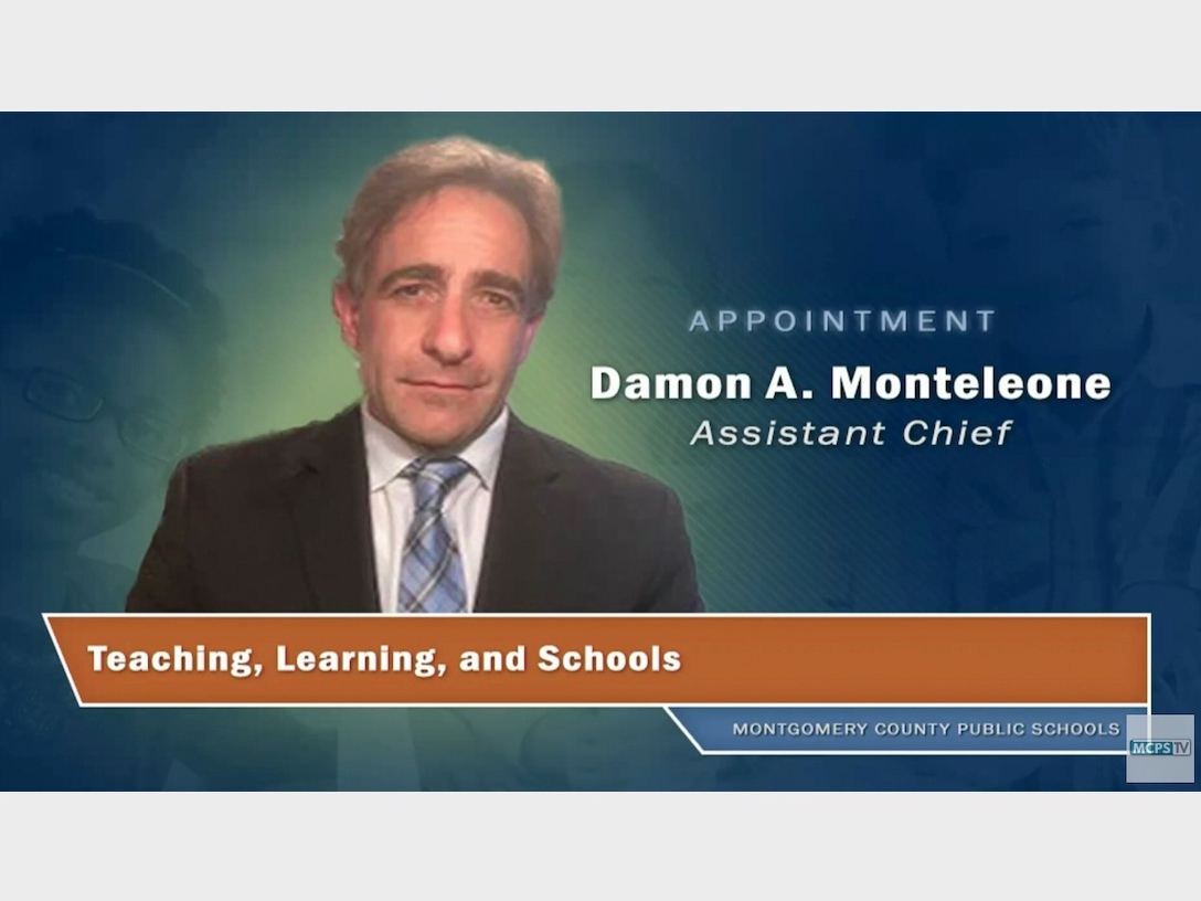 Montgomery County Public Schools will be on the lookout for a new principal at Richard Montgomery High School, as Damon Monteleone moves to a new position in the district as assistant chief of  the Office of Teaching, Learning and Schools.