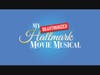 "My Unauthorized Hallmark Movie Musical" Logo