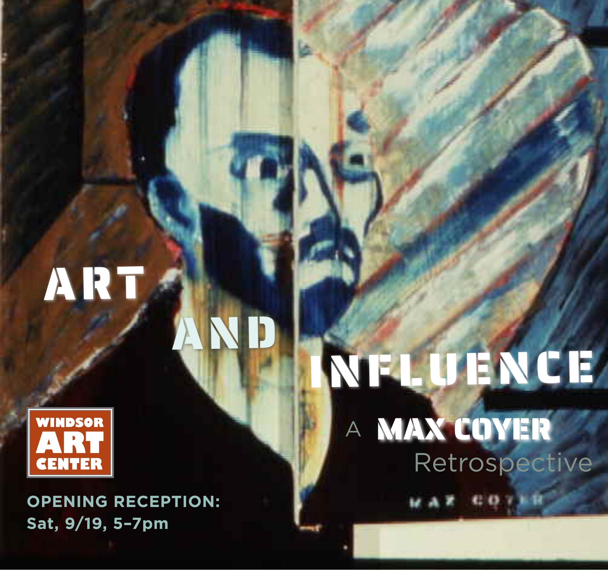 Art and Influence: A Max Coyer Retrospective