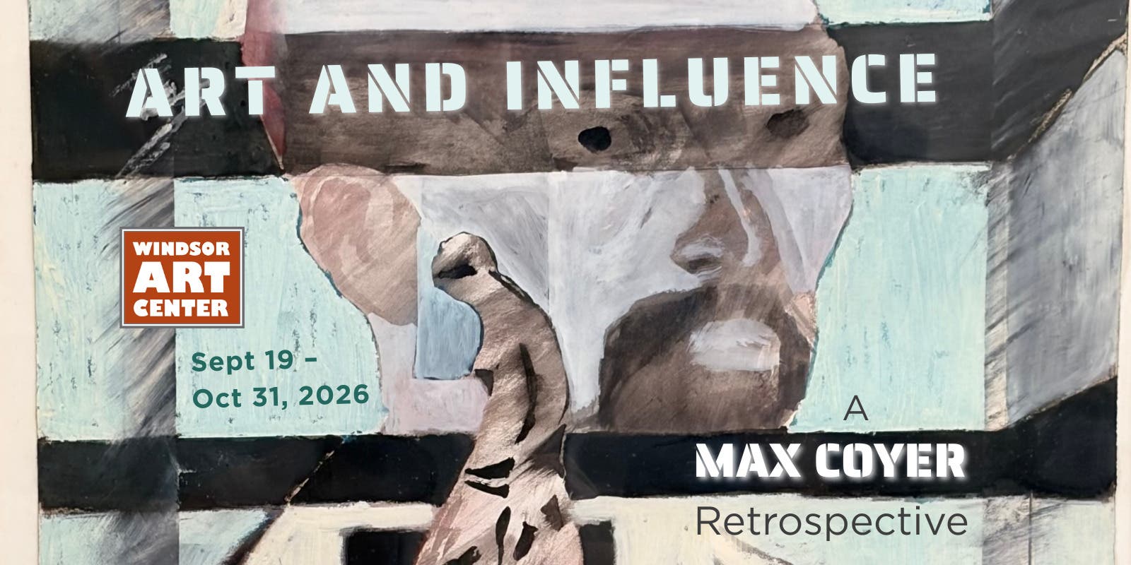 Art and Influence: A Max Coyer Retrospective